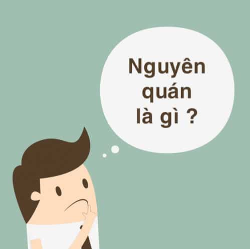 Nguyên Quán Là Gì